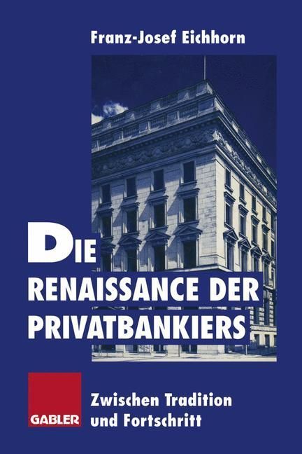 Produktbild: Die Renaissance der Privatbankiers
