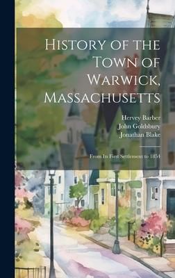Produktbild: History of the Town of Warwick, Massachusetts