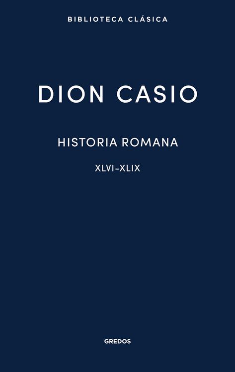 Produktbild: Historia romana. Libros XLVI-XLIX