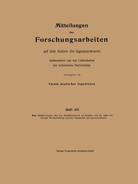 Produktbild: Modellversuche &uuml;ber den Schiffahrtsbetrieb auf Kan&auml;len und die dabei auftretende Wechselwirkung zwischen Kanalschiff und Kanalquerschnitt