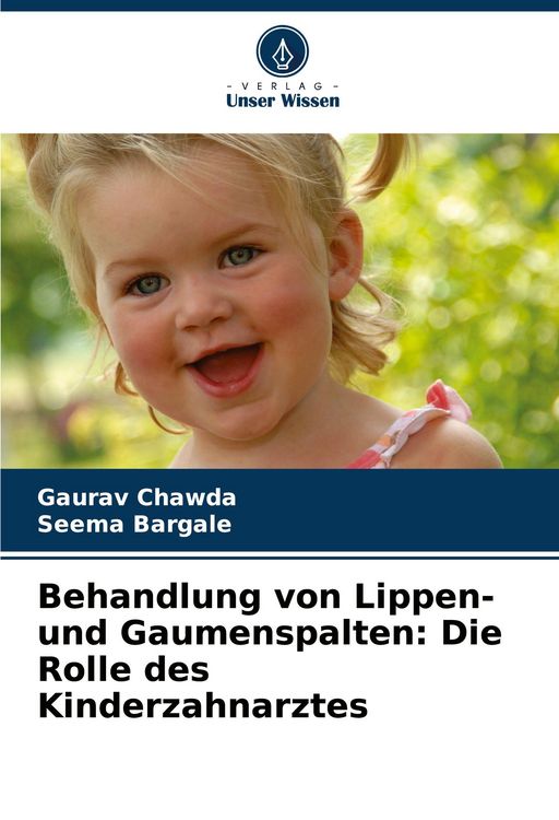 Produktbild: Behandlung von Lippen- und Gaumenspalten: Die Rolle des Kinderzahnarztes