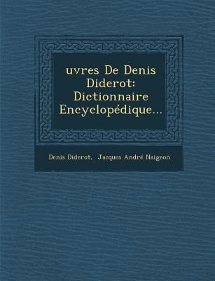 Produktbild: Oeuvres de Denis Diderot: Dictionnaire Encyclopedique
