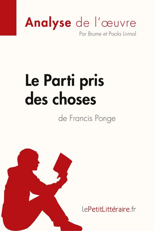 Produktbild: Le Parti pris des choses de Francis Ponge (Analyse de l'&iquest;uvre)