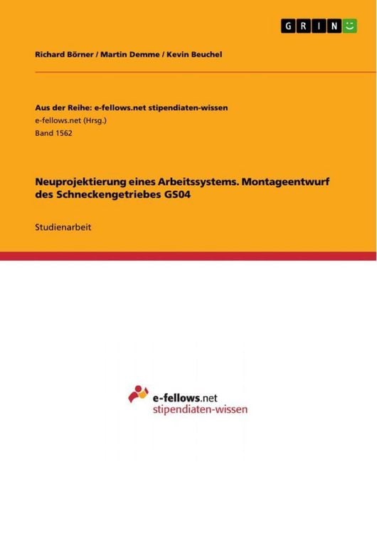 Produktbild: Neuprojektierung eines Arbeitssystems. Montageentwurf des Schneckengetriebes GS04