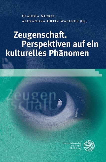 Produktbild: Zeugenschaft. Perspektiven auf ein kulturelles Ph&auml;nomen
