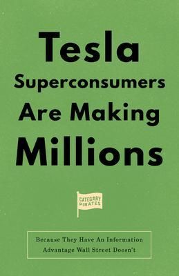 Produktbild: Tesla Superconsumers Are Making Millions