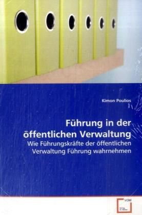 Produktbild: Poulios, K: F&uuml;hrung in der &ouml;ffentlichen Verwaltung