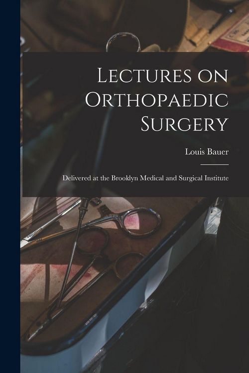Produktbild: Lectures on Orthopaedic Surgery