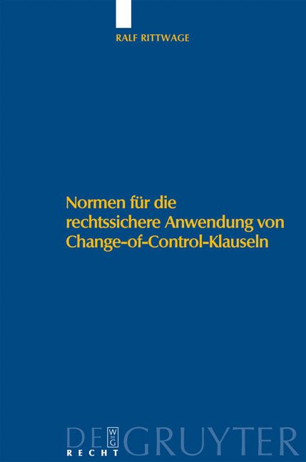 Produktbild: Normen f&uuml;r die rechtssichere Anwendung von Change-of-Control-Klauseln