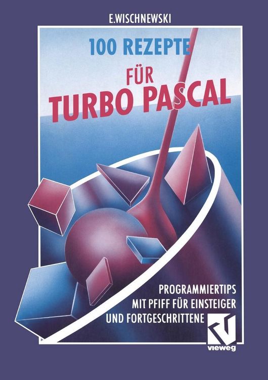 Produktbild: 100 Rezepte f&uuml;r Turbo Pascal