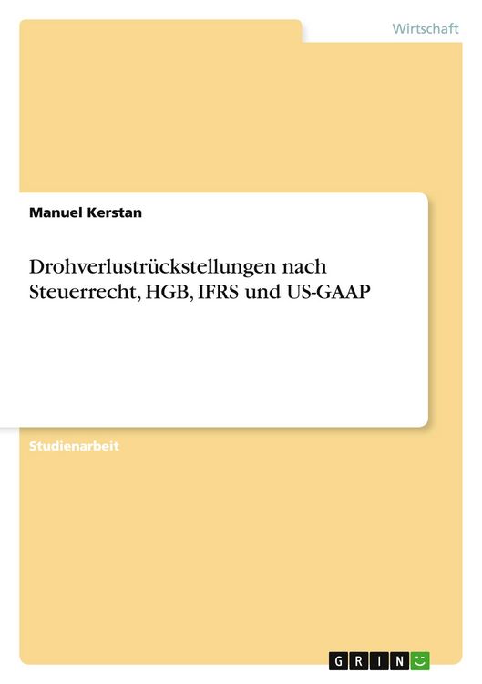 Produktbild: Drohverlustr&uuml;ckstellungen nach Steuerrecht, HGB, IFRS und US-GAAP