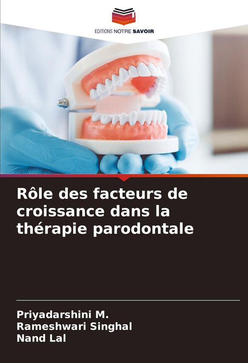 Produktbild: R&ocirc;le des facteurs de croissance dans la th&eacute;rapie parodontale