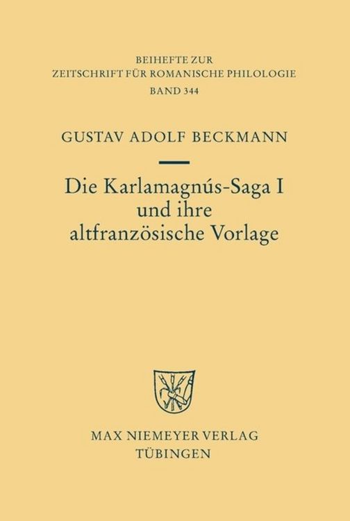 Produktbild: Die Karlamagn&uacute;s-Saga I und ihre altfranz&ouml;sische Vorlage