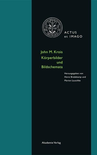 Produktbild: John M. Krois. Bildk&ouml;rper und K&ouml;rperschema