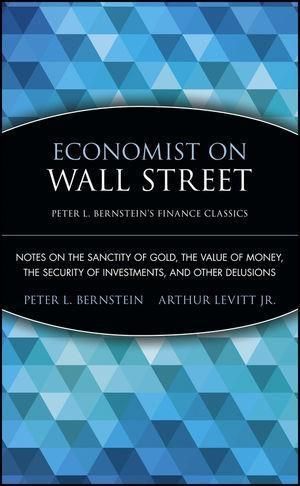 Produktbild: Economist on Wall Street (Peter L. Bernstein's Finance Classics)