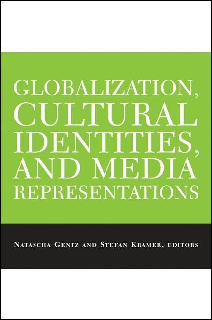 Produktbild: Globalization, Cultural Identities, and Media Representations
