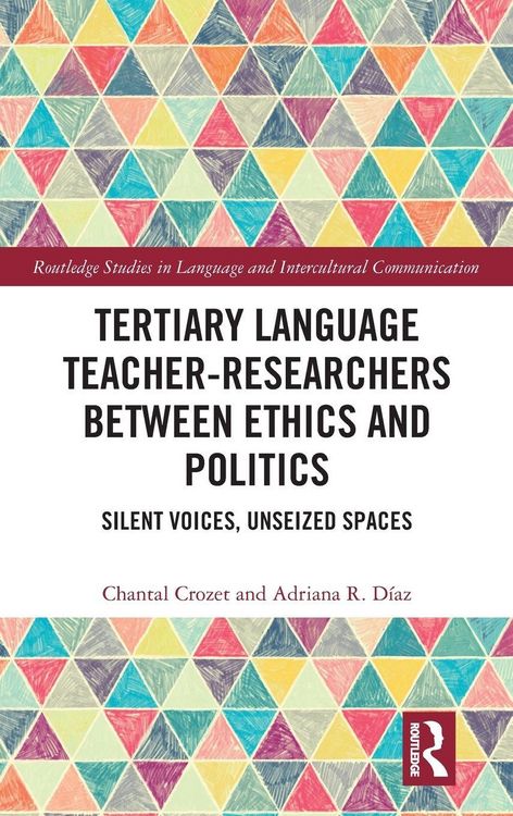 Produktbild: Tertiary Language Teacher-Researchers Between Ethics and Politics