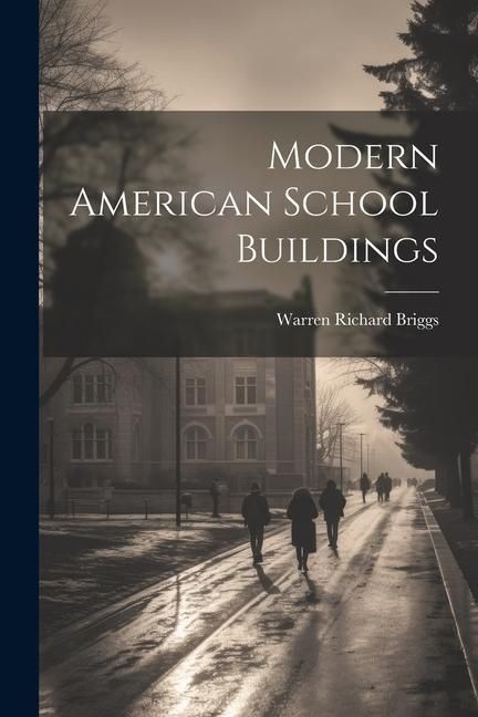 Produktbild: Modern American School Buildings