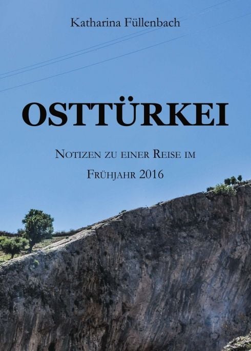 Bild vom Artikel Osttürkei vom Autor Katharina Füllenbach