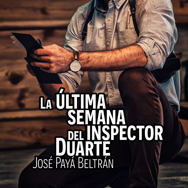 Produktbild: La &uacute;ltima semana del inspector Duarte