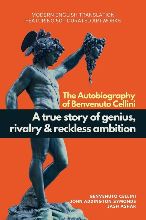Produktbild: The Autobiography of Benvenuto Cellini