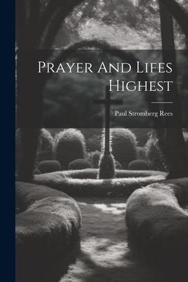 Produktbild: Prayer And Lifes Highest
