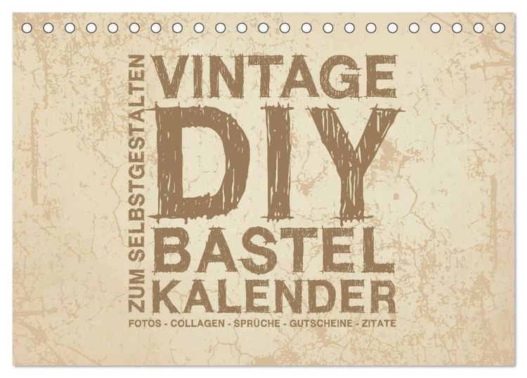 Produktbild: Vintage DIY Bastel-Kalender - Zum Selbstgestalten (Tischkalender 2027 DIN A5 quer), CALVENDO Monatskalender