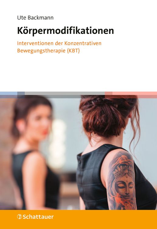 Produktbild: K&ouml;rpermodifikationen &ndash; Interventionen der Konzentrativen Bewegungstherapie (KBT)