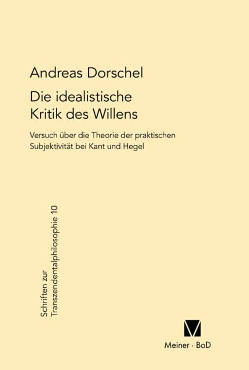 Produktbild: Die idealistische Kritik des Willens