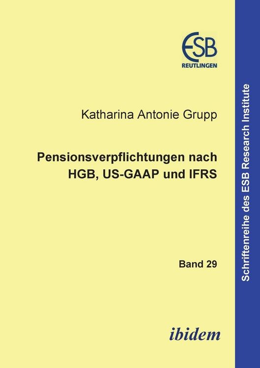 Produktbild: Grupp, K: Pensionsverpflichtungen nach HGB, US-GAAP und IFRS