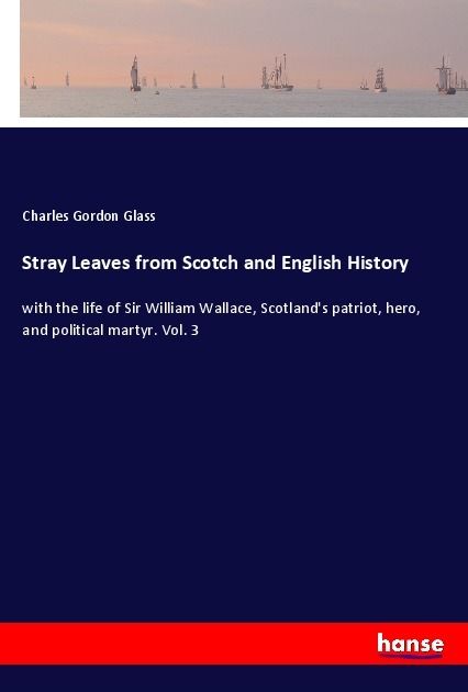 Produktbild: Stray Leaves from Scotch and English History