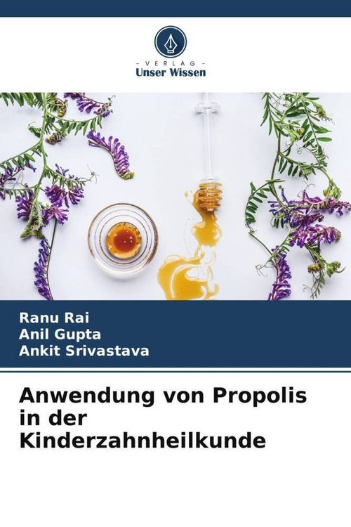 Produktbild: Anwendung von Propolis in der Kinderzahnheilkunde