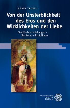 Produktbild: Von der Unsterblichkeit des Eros und den Wirklichkeiten der Liebe