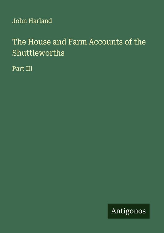 Produktbild: The House and Farm Accounts of the Shuttleworths