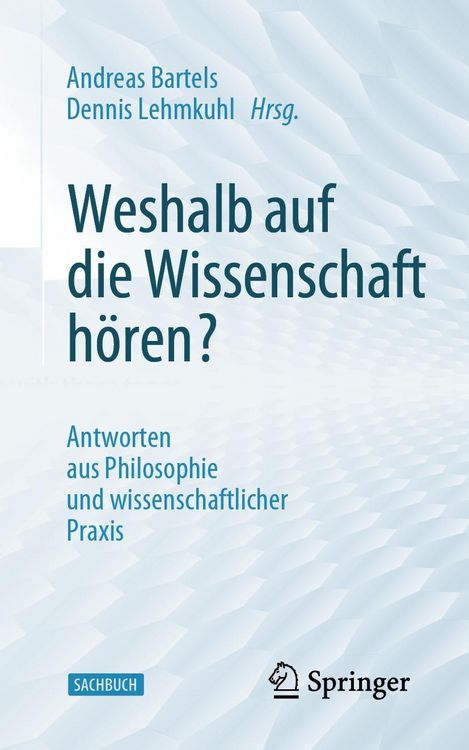 Produktbild: Weshalb auf die Wissenschaft h&ouml;ren?