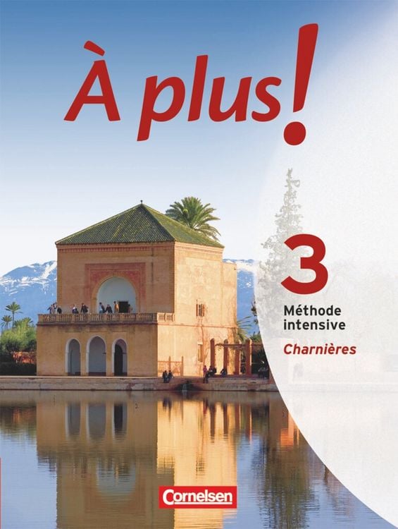 Produktbild: &Agrave; plus ! M&eacute;thode intensive - Band 3 (Charni&egrave;res)