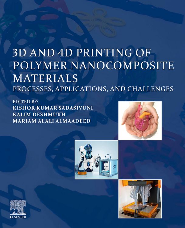 Produktbild: 3D and 4D Printing of Polymer Nanocomposite Materials