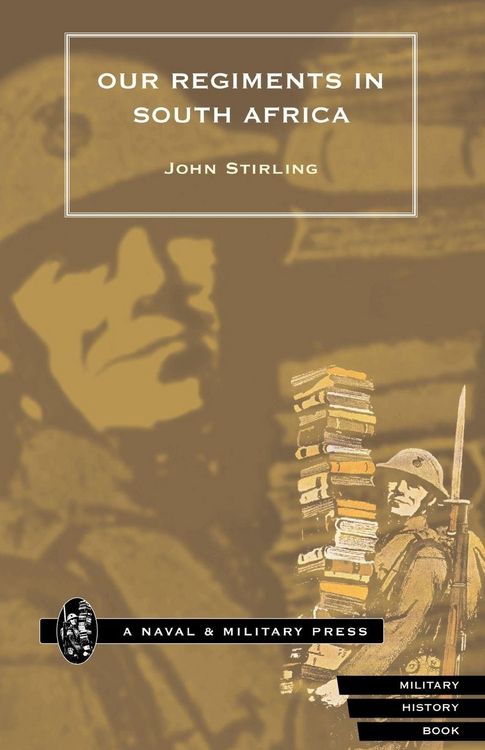 Produktbild: OUR REGIMENTS IN SOUTH AFRICA 1899-1902.
