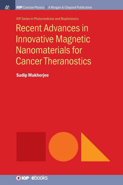 Produktbild: Recent Advances in Innovative Magnetic Nanomaterials for Cancer Theranostics