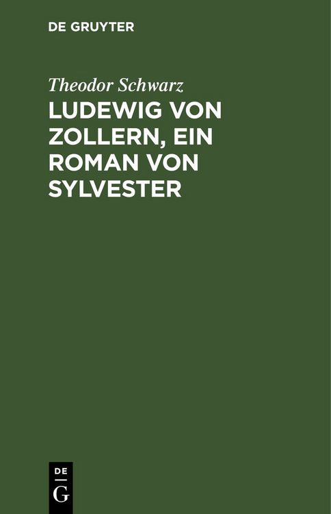 Produktbild: Ludewig von Zollern, ein Roman von Sylvester