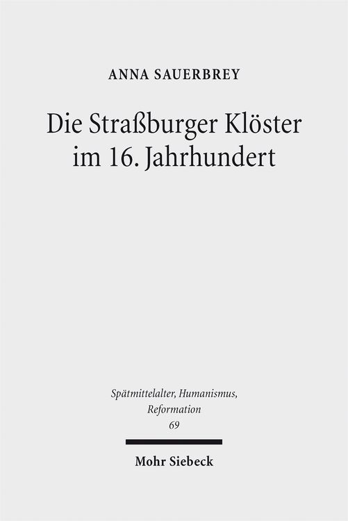 Produktbild: Die Stra&szlig;burger Kl&ouml;ster im 16. Jahrhundert