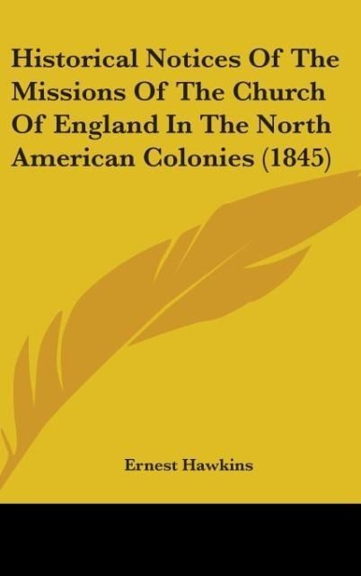 Produktbild: Hawkins, E: Historical Notices Of The Missions Of The Church
