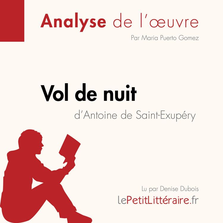 Produktbild: Vol de nuit d'Antoine de Saint-Exup&eacute;ry (Analyse de l'oeuvre)