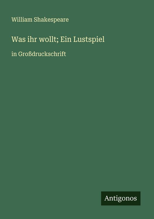 Produktbild: Was ihr wollt; Ein Lustspiel