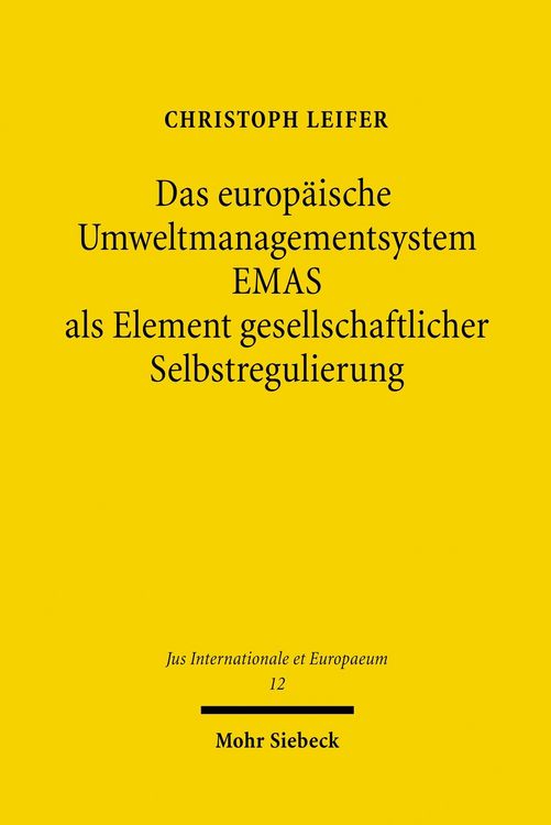 Produktbild: Das europ&auml;ische Umweltmanagementsystem EMAS als Element gesellschaftlicher Selbstregulierung