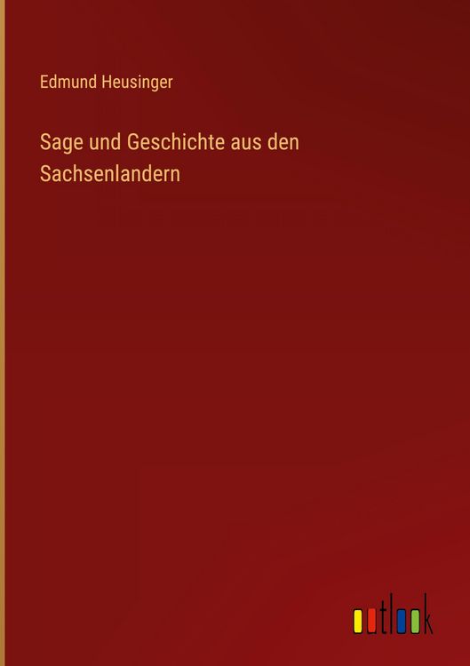 Produktbild: Sage und Geschichte aus den Sachsenlandern
