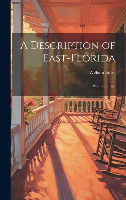 Produktbild: A Description of East-Florida: With a Journal