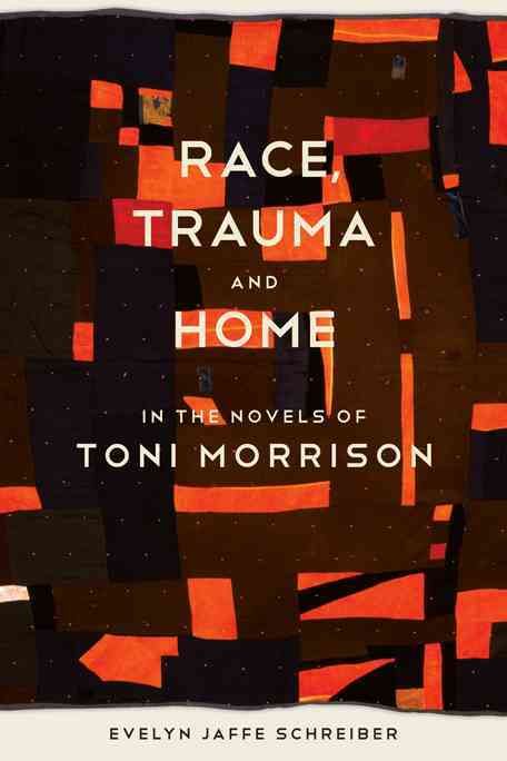 Produktbild: Race, Trauma, and Home in the Novels of Toni Morrison