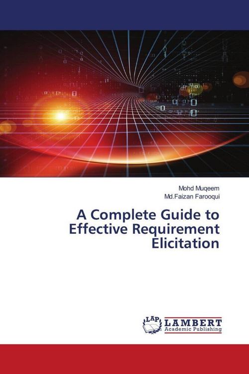 Produktbild: A Complete Guide to Effective Requirement Elicitation