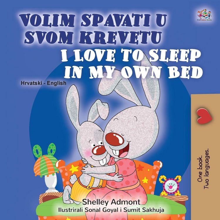 Produktbild: I Love to Sleep in My Own Bed (Croatian English Bilingual Children's Book)